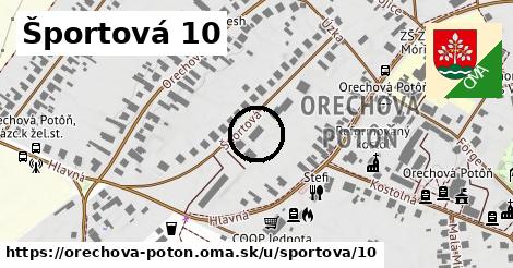 Športová 10, Orechová Potôň