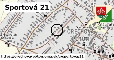 Športová 21, Orechová Potôň