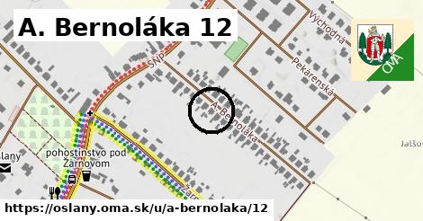 A. Bernoláka 12, Oslany