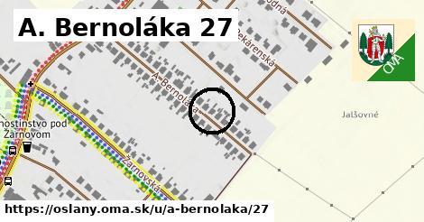 A. Bernoláka 27, Oslany