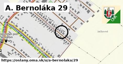 A. Bernoláka 29, Oslany