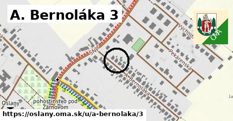 A. Bernoláka 3, Oslany