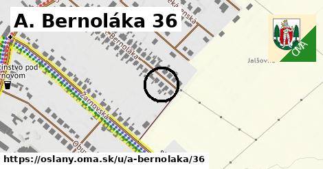 A. Bernoláka 36, Oslany