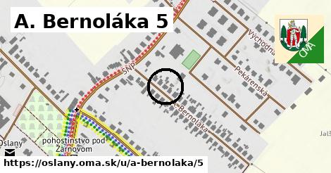 A. Bernoláka 5, Oslany