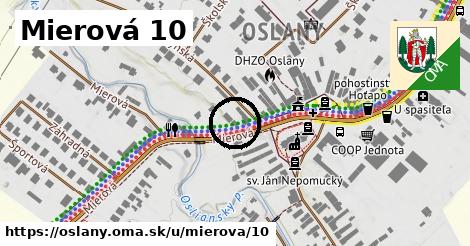 Mierová 10, Oslany