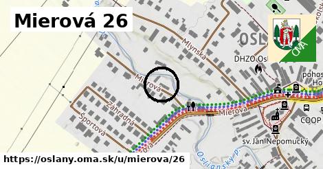 Mierová 26, Oslany