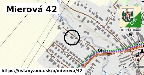 Mierová 42, Oslany