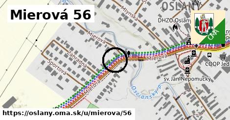 Mierová 56, Oslany