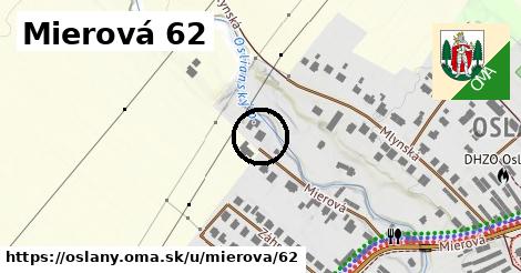 Mierová 62, Oslany