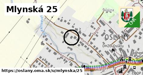 Mlynská 25, Oslany