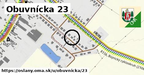 Obuvnícka 23, Oslany