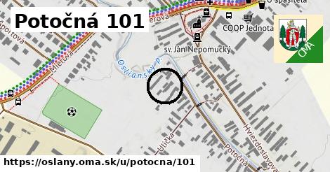 Potočná 101, Oslany