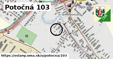 Potočná 103, Oslany