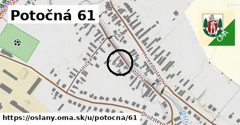 Potočná 61, Oslany