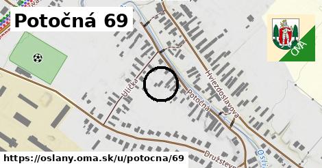 Potočná 69, Oslany