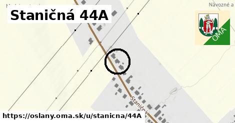 Staničná 44A, Oslany
