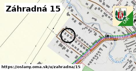 Záhradná 15, Oslany