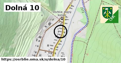 Dolná 10, Osrblie