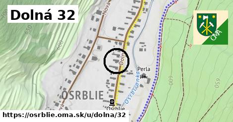 Dolná 32, Osrblie