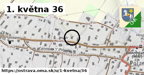 1. května 36, Ostrava