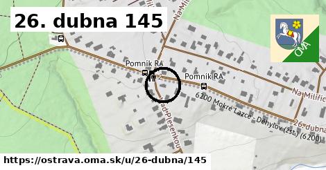 26. dubna 145, Ostrava