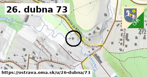 26. dubna 73, Ostrava