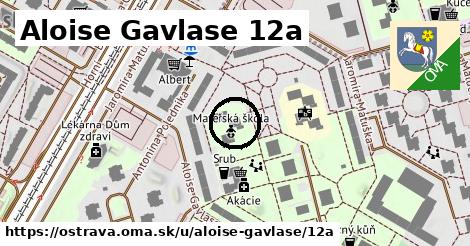 Aloise Gavlase 12a, Ostrava