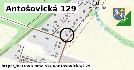 Antošovická 129, Ostrava