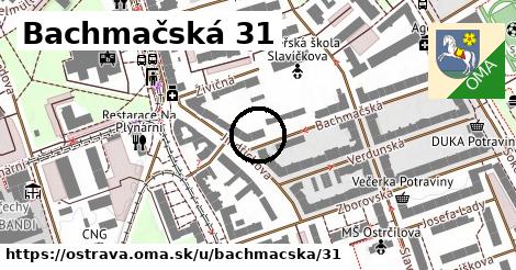 Bachmačská 31, Ostrava
