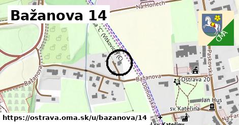 Bažanova 14, Ostrava