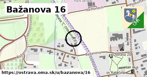 Bažanova 16, Ostrava