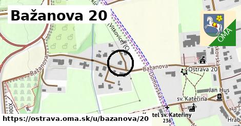 Bažanova 20, Ostrava