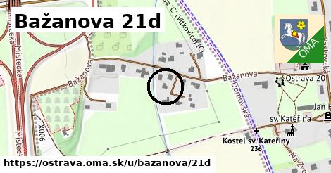 Bažanova 21d, Ostrava