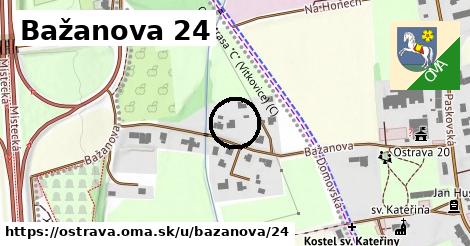 Bažanova 24, Ostrava