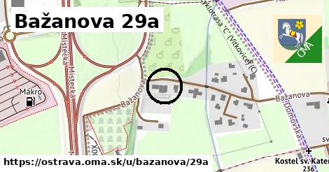 Bažanova 29a, Ostrava