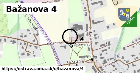 Bažanova 4, Ostrava