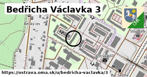 Bedřicha Václavka 3, Ostrava