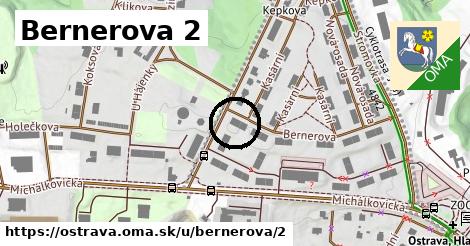 Bernerova 2, Ostrava
