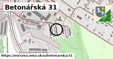 Betonářská 31, Ostrava