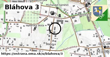 Bláhova 3, Ostrava