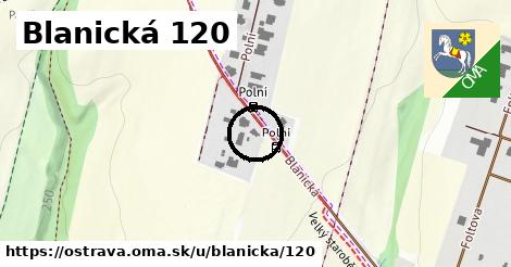 Blanická 120, Ostrava