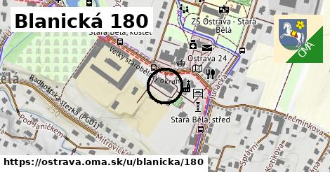 Blanická 180, Ostrava