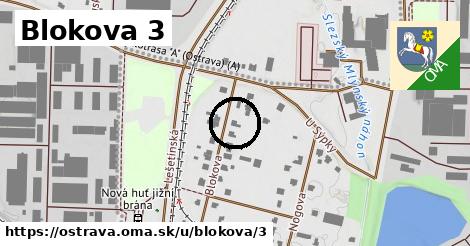 Blokova 3, Ostrava