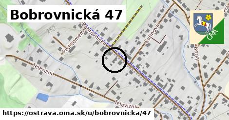 Bobrovnická 47, Ostrava