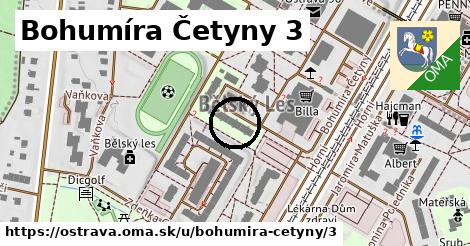 Bohumíra Četyny 3, Ostrava