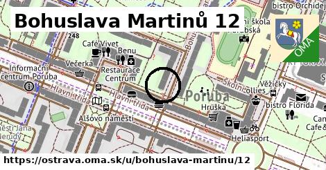 Bohuslava Martinů 12, Ostrava