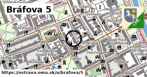 Bráfova 5, Ostrava