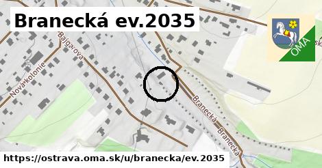 Branecká ev.2035, Ostrava