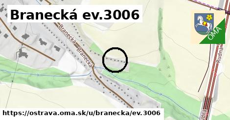 Branecká ev.3006, Ostrava