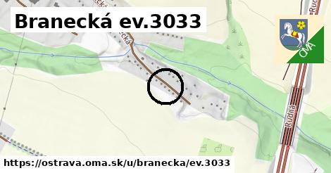 Branecká ev.3033, Ostrava